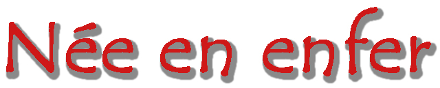 Née en enfer, lettrage 2 copy
